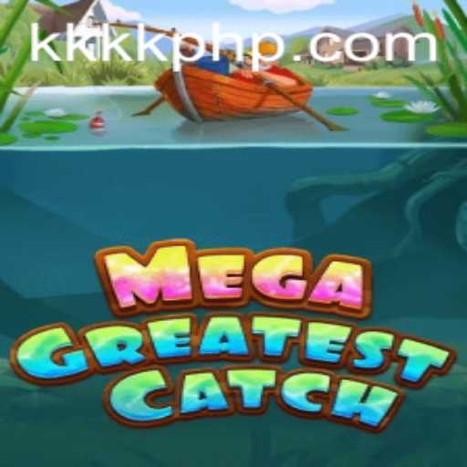 MegaGreatestCatch: An Exciting New Adventure in the Gaming World